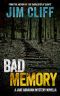 [Jake Abraham Mysteries 02] • Bad Memory